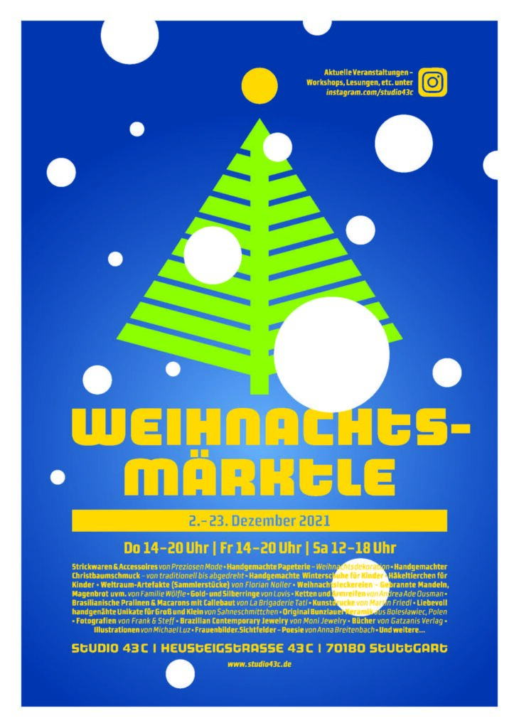 Martin Friedl Plakat Gestaltung für das Weihnachtsmärktle im Studio 43C der Miet Location in Stuttgart